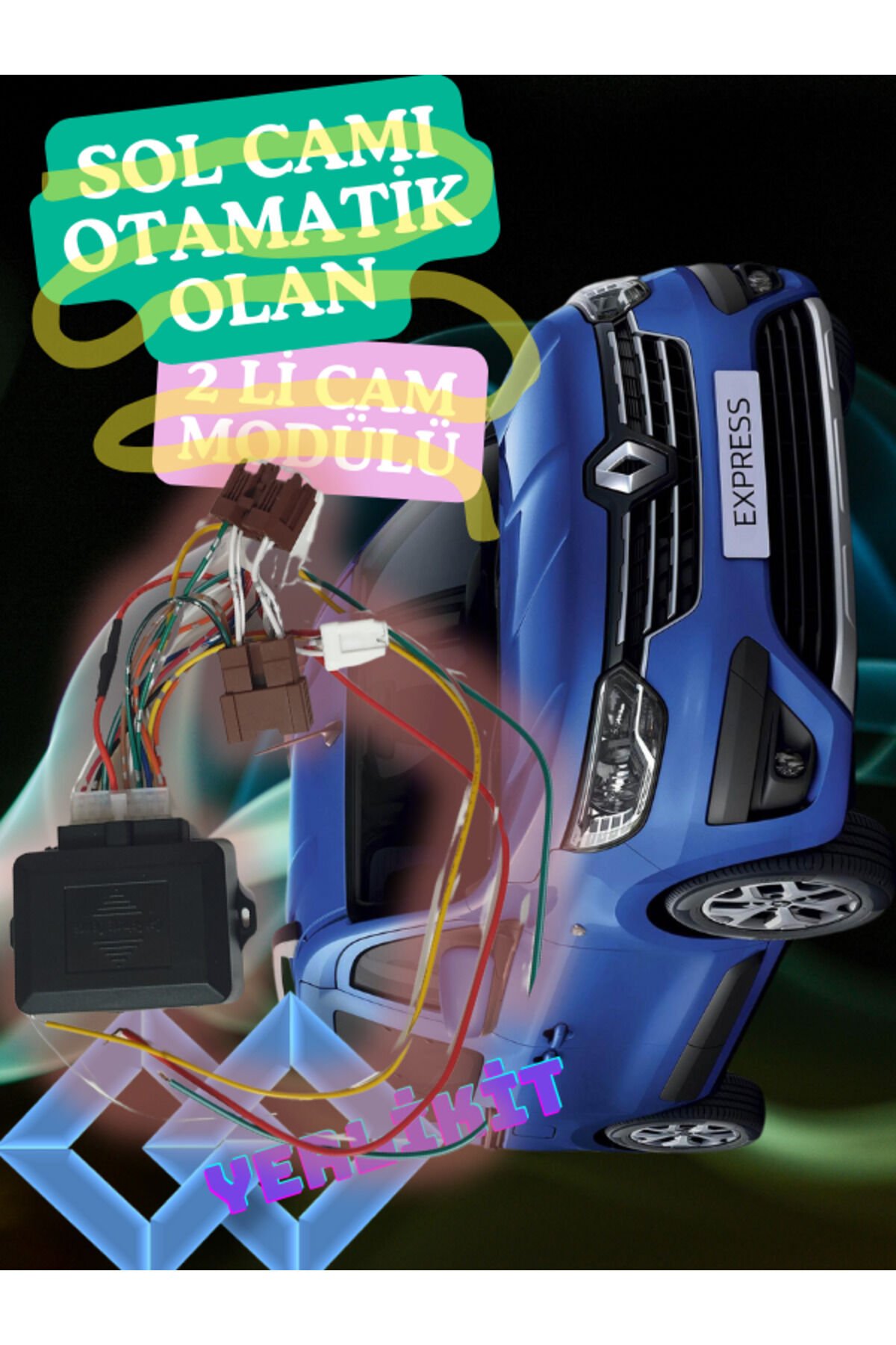 YERLİKİT RENAULT EXPRESS 2 CAM MODÜLÜUyumlu (ŞOFÖR CAMI OTOMATİK OLANLAR)