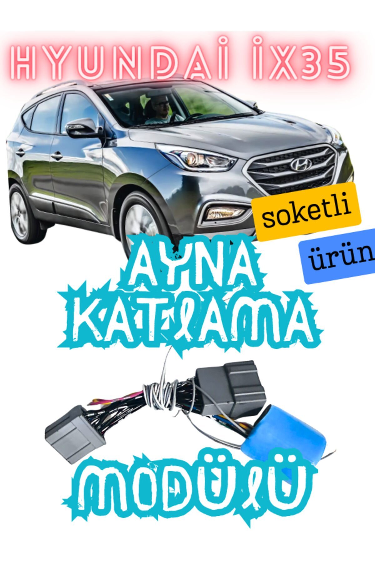 HYUNDAİ İX35 Ayna Modülü uyumlu