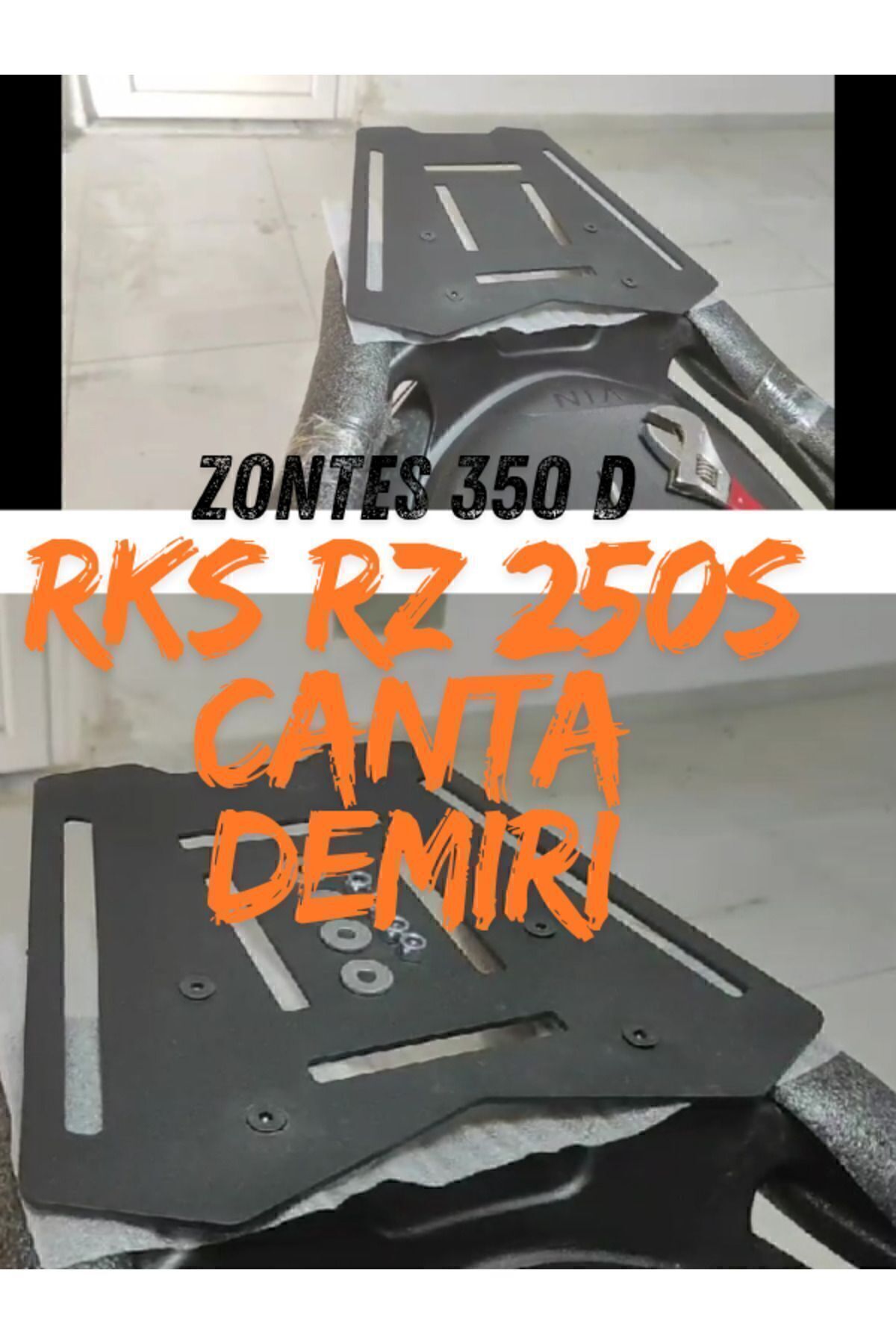 RKS zontes rz250s 350d Uyumlu  Çanta Demiri